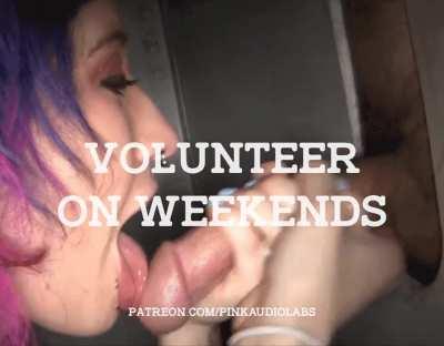 Volunteer on weekends.