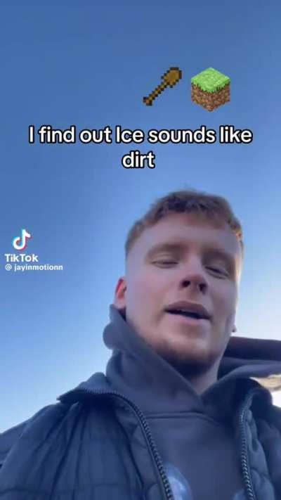 Minecraft dirt breaking sound was found in real life