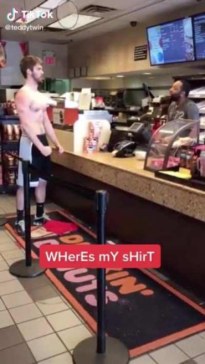 “WHERE IS MY SHIRT?”