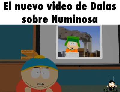 Dalas intentando funar a Numinosa be like: