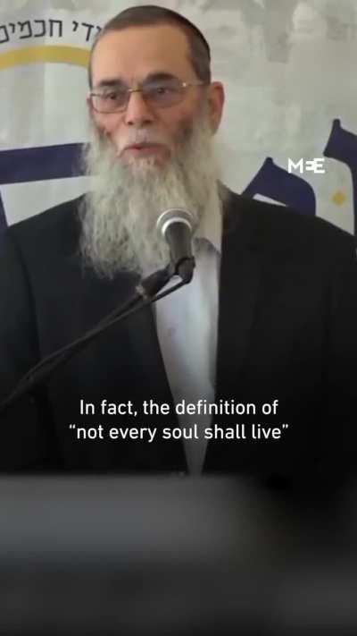 Israeli Rabbi calls to kill everyone in Gaza: 