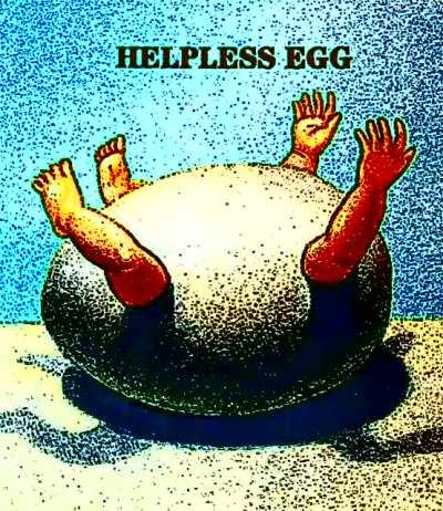 Helpless Egg is Sus