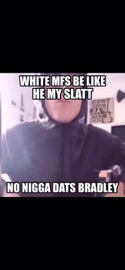 Bradley? is that you? 😟