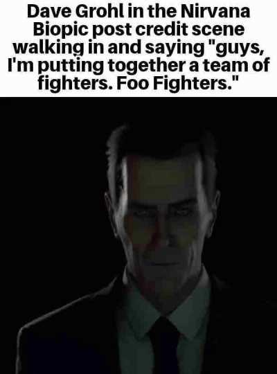 What are we, some kind of Nirvana?