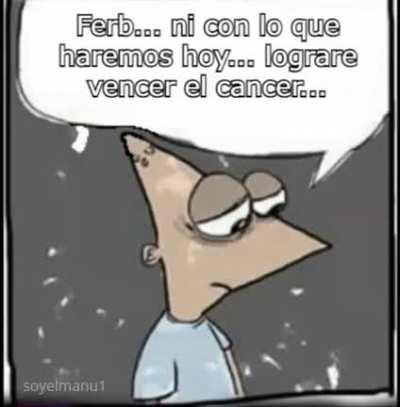 Phineas tiene cancer 😔😭😔