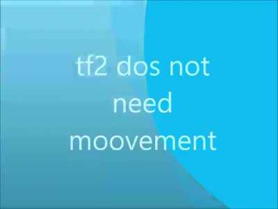 mema in engleza (de ce tf2 e mai bun decat secsu)