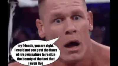 Day 113 of telling you guys to love yourselves! If John Cena can learn to love himself, then do can you! It will be hard, but there are people ready and willing to help you! Please if you need someone to just vent to I’m always here. I may not be able to 