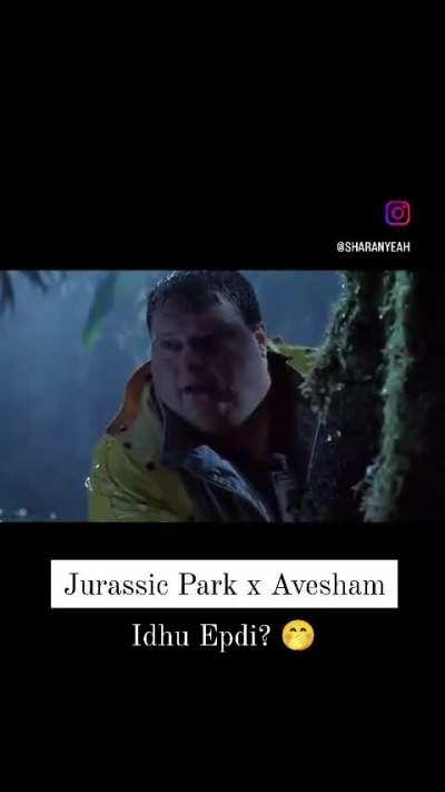 Jurassic park x aavesham