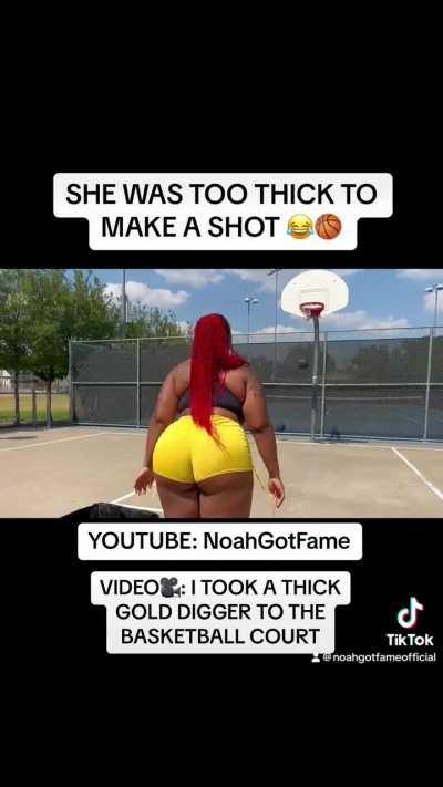 SHE WANTED TO COME HOOP WITH ME 🍑🏀