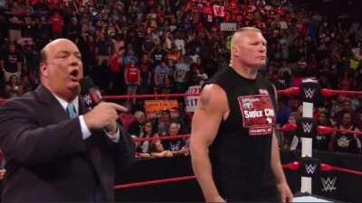 That time in 2016 where on the 2nd week of the brand split, Paul Heyman and Brock Lesnar came to raw and boldly stated that his Summerslam opponent, Smackdown Live’s Randy Orton, will not hit a RKO on Brock Lesnar...only for Randy to invade raw and hit Br