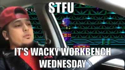 IT'S WACKY WORKBENCH WEDNESDAY