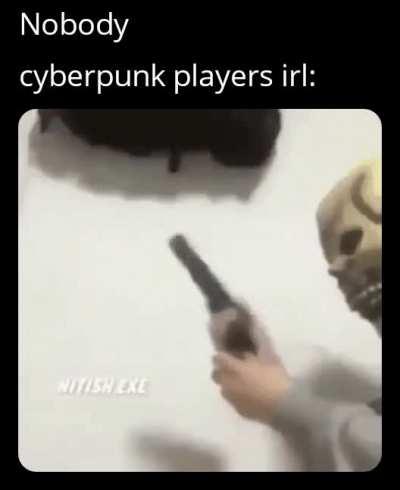 I posted this meme on r/memes as well so if you think that I'm a reposter just go and check my profile