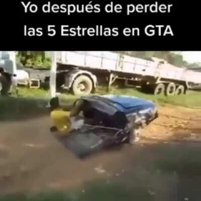 yo despues de perder las 5 estrellas de gta