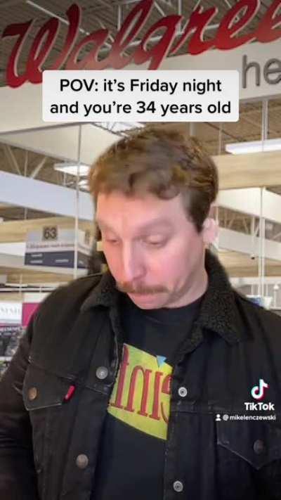 When It’s Friday Night and You’re 34 Years Old