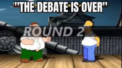 The debate is over guys