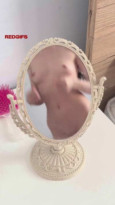 you peek at me in the mirror if I was naked?