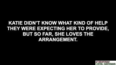 Katie moves in with Aunt Kelly & Uncle Mick in exchange for “help around the house”.