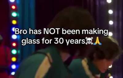 I used to make glass for over 30 years