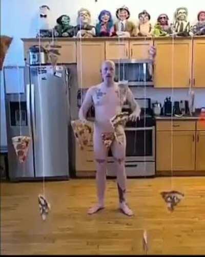 Thanks, I hate the pizza man.