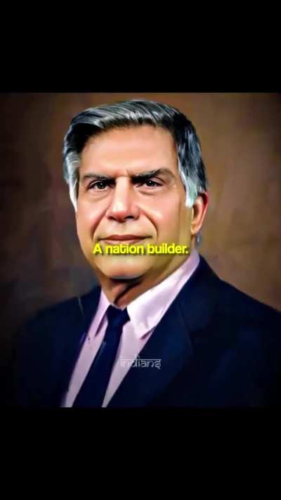 A nation builder - Sir Ratan Tata