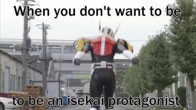 No! NO! I don't wanna be an isekai protagonist! NOO!-