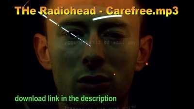 Many youtubers use Thom Yhorke's 