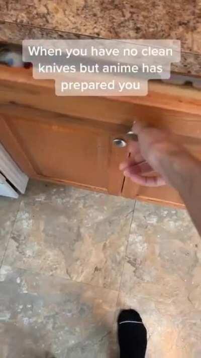 When you have no clean knives but anime has prepared you