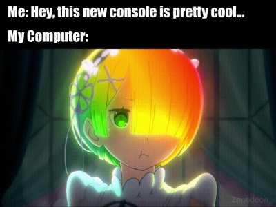 I Won't Leave You For A Console !