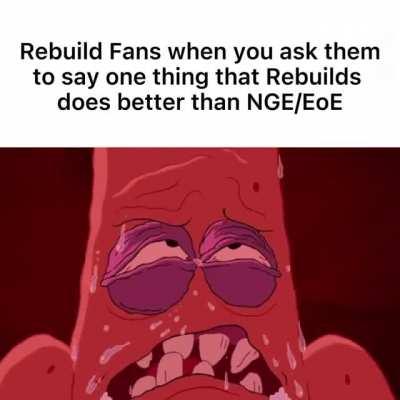 NGE/EoE>Rebuilds