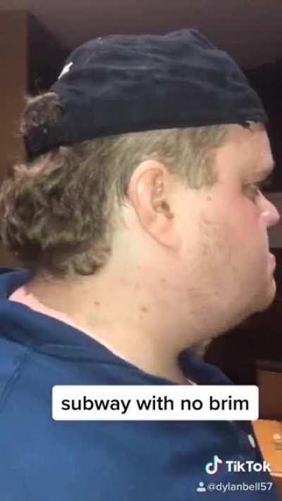 Subway with no brim :O