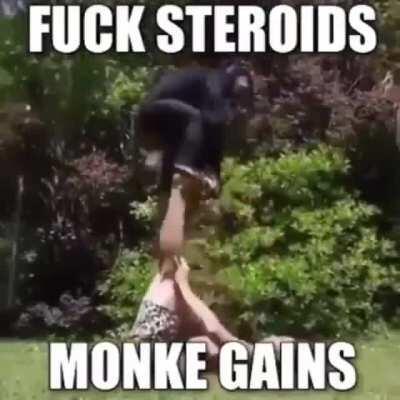 fuck steroids