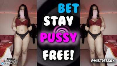 Stay PUSSY FREE! 🤏🏻