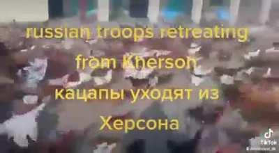 Russian troops retreating from Kherson