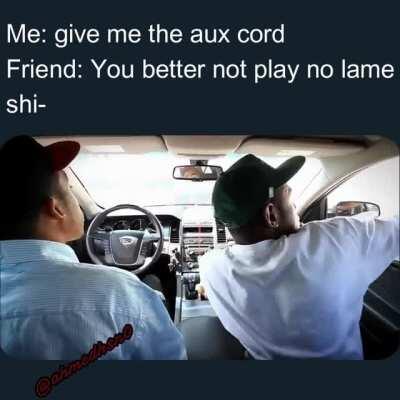 I never play lame shit