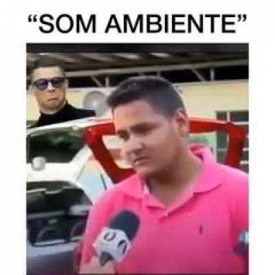 Som ambiente kkkkkkkk