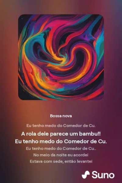 Mandei uma ia fazer o comedor de cu soq bossa nova (e ficou bom)