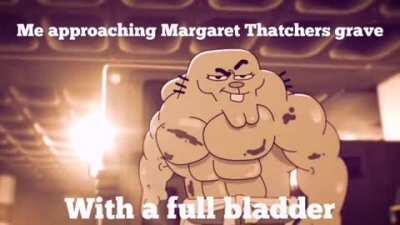 Bruh Prince Philip goes to meet Margaret thatcher in hell and he asks her how's it going on there. She answers its raining piss because people are pissing on her grave