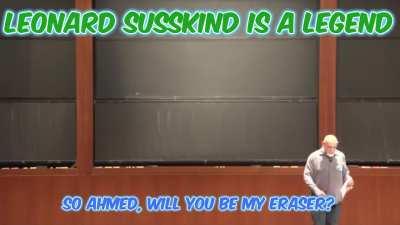 Susskind is a legend (Watch till the end)