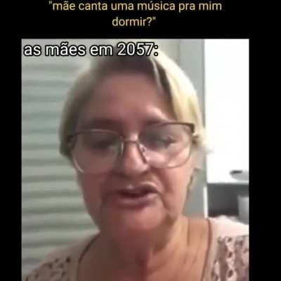 minha mãe ai 