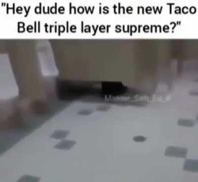 I am never eating taco bell