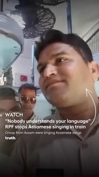 'Nobody understands your language': RPF jawan stops Assamese passengers singing on train