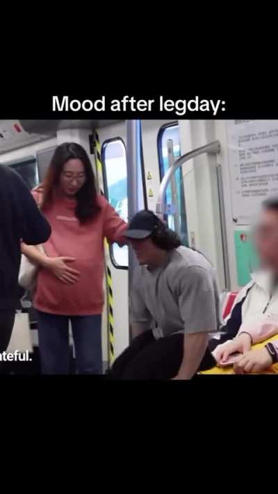 Very understanding pregnant lady. Leg days are rough.