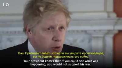 Boris Johnson speaks in Russian: Look at what is being done in your name. You deserve the truth. You deserve the facts.