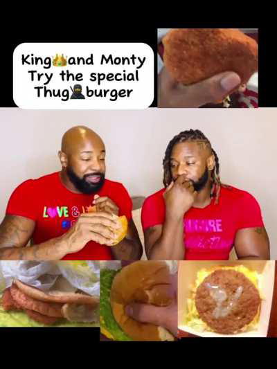 King👑and Monty try the special thug🥷 burger