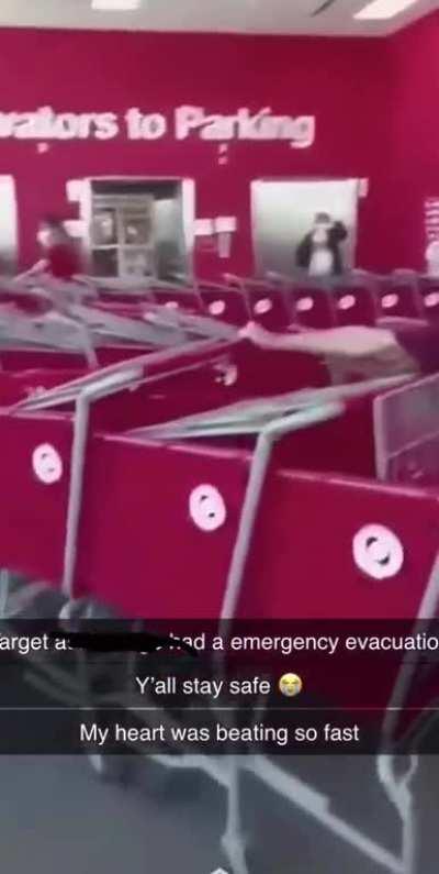 All Target stores in my area (including my own) were just evacuated and the doors barricaded because of threats of mass looting in the area