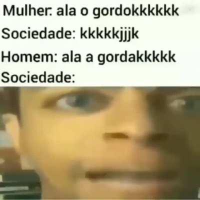 Eu ñ sou contra os gordos só não quero que ele vivam e tenham os mesmos direitos que eu