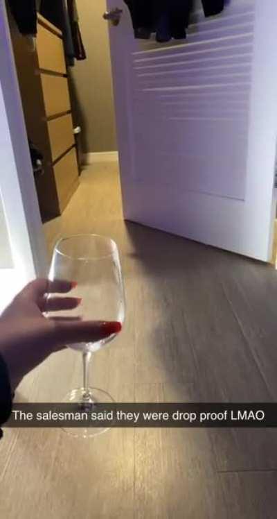 Salesman said it was drop proof…