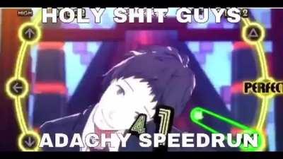 HOLY SHIT ADACHY SPEEDRUN!!!! 😱
