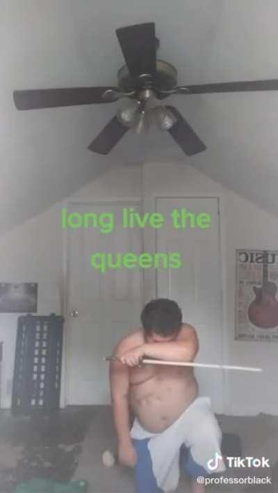 long live the queens