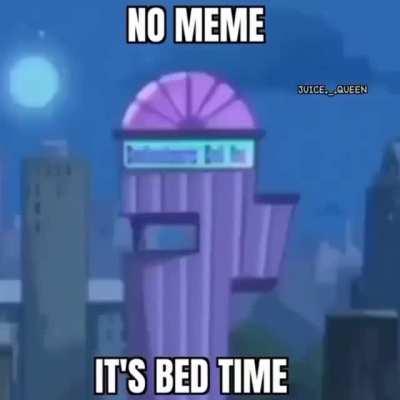 Buenas noches mis panas 😴